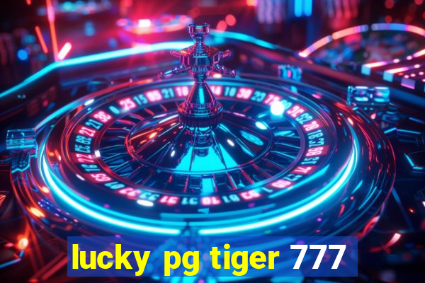 lucky pg tiger 777