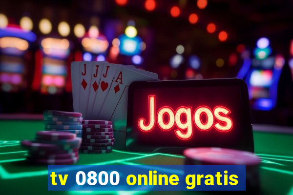 tv 0800 online gratis