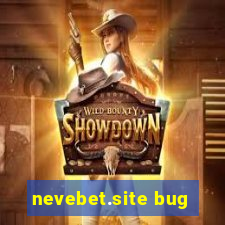 nevebet.site bug