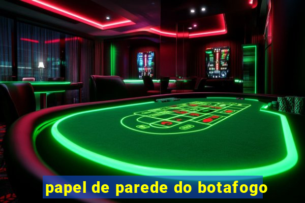 papel de parede do botafogo