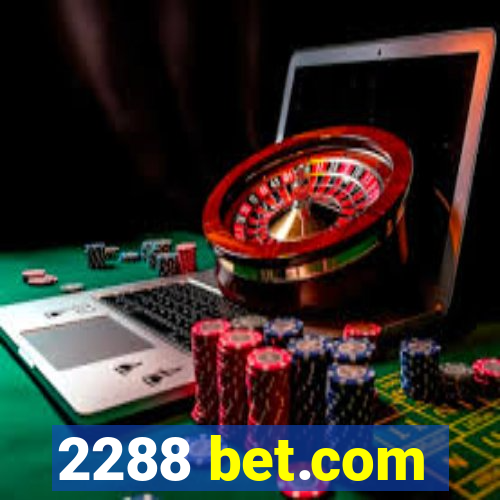 2288 bet.com