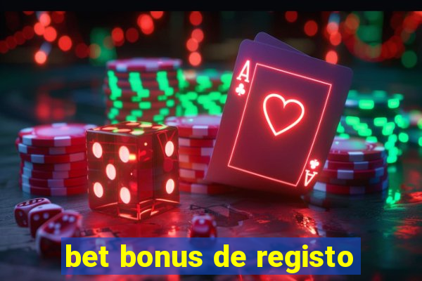 bet bonus de registo