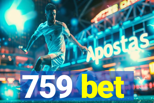 759 bet