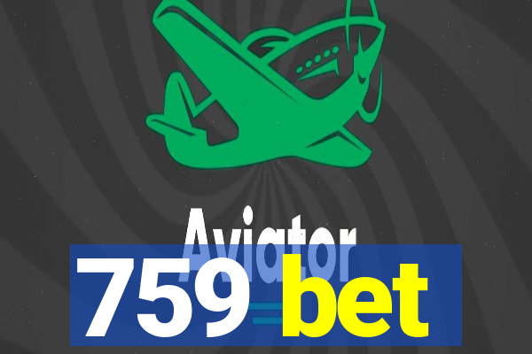 759 bet