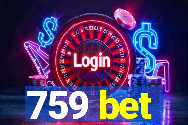 759 bet