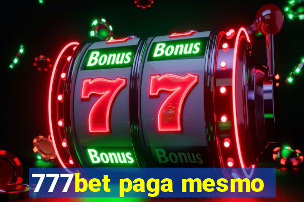 777bet paga mesmo