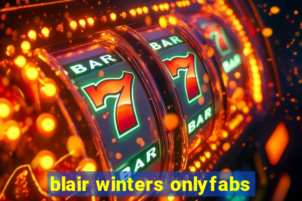 blair winters onlyfabs