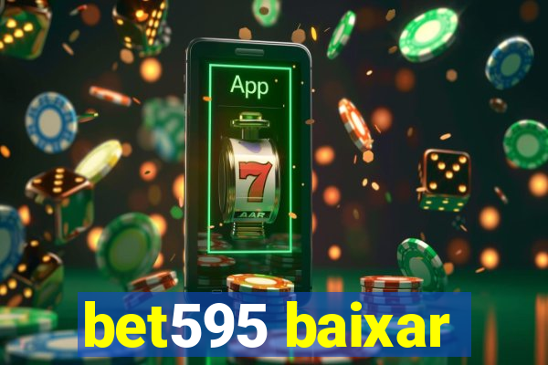 bet595 baixar