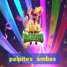 palpites ambas marcam hoje