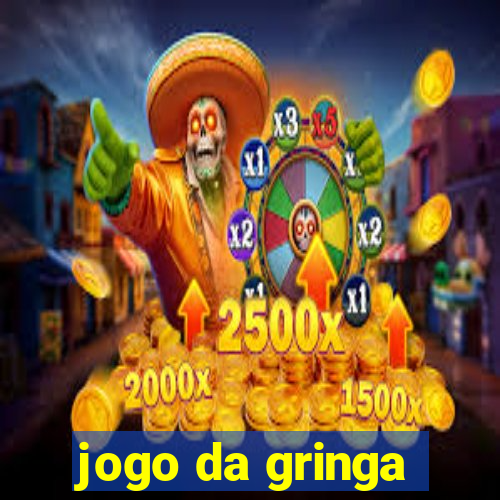jogo da gringa