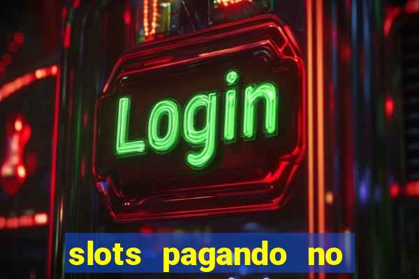 slots pagando no cadastro saque free 2024 facebook