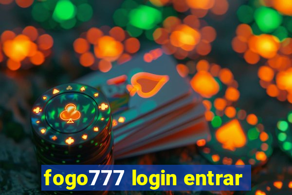 fogo777 login entrar