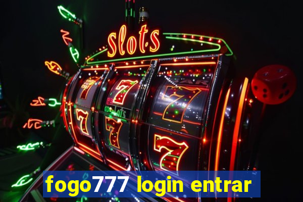 fogo777 login entrar