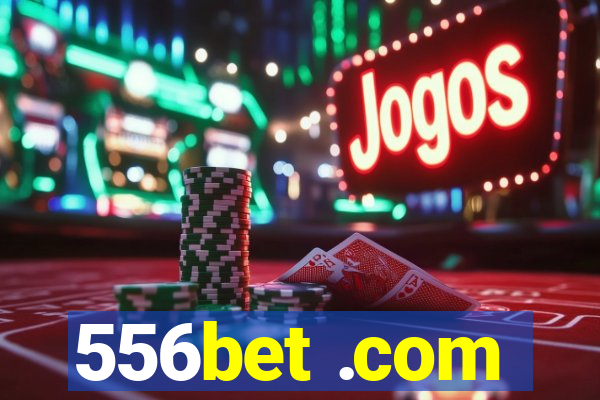 556bet .com