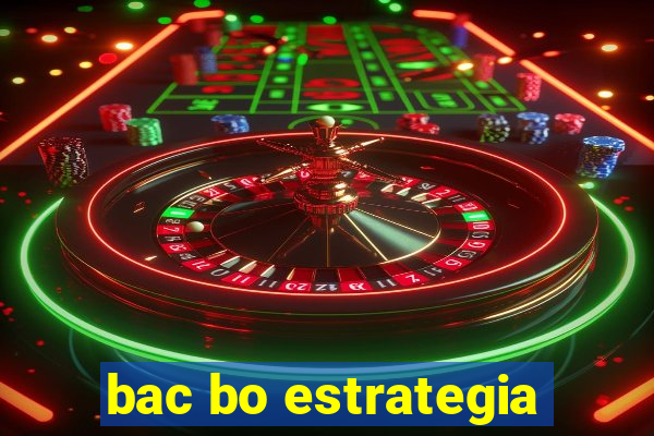 bac bo estrategia