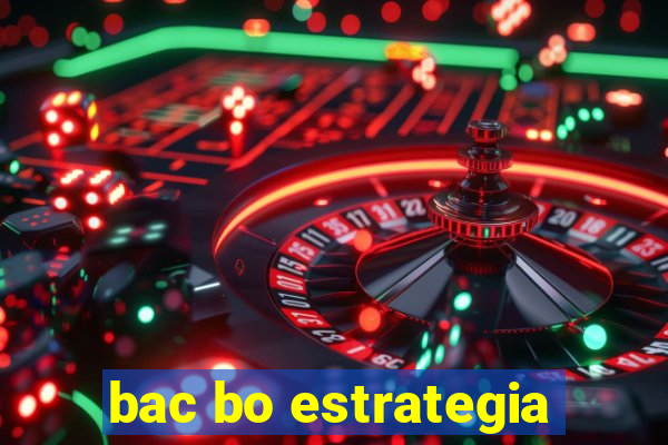 bac bo estrategia