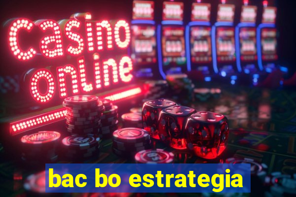 bac bo estrategia