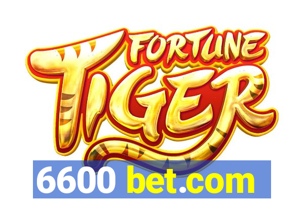 6600 bet.com