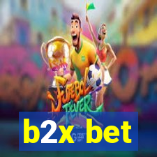 b2x bet