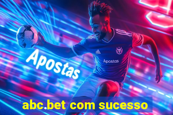 abc.bet com sucesso