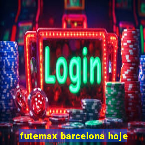 futemax barcelona hoje