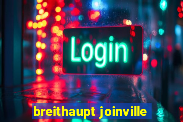 breithaupt joinville