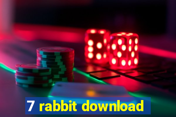 7 rabbit download