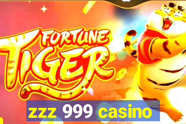 zzz 999 casino