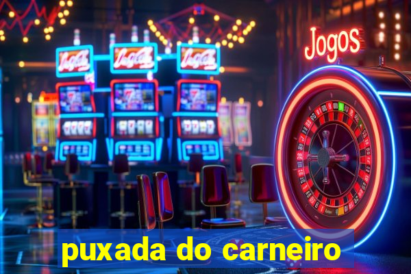 puxada do carneiro