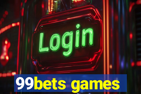 99bets games