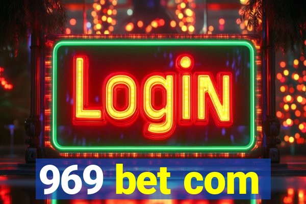 969 bet com