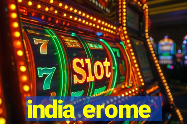 india erome