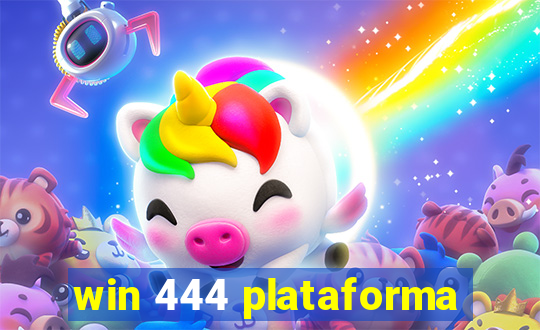 win 444 plataforma