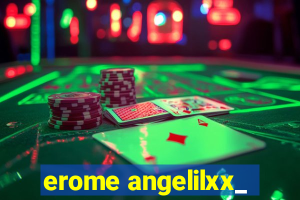 erome angelilxx_