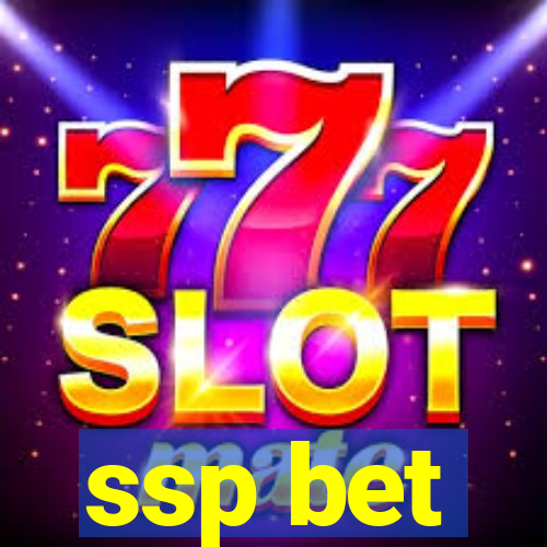 ssp bet