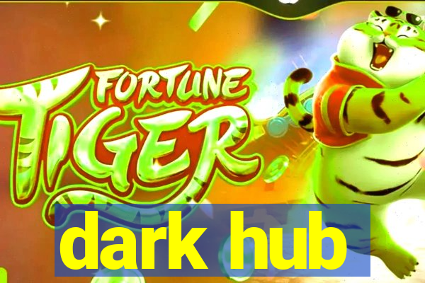 dark hub