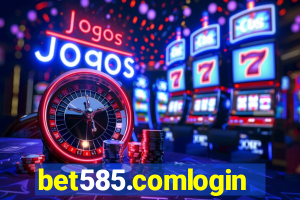 bet585.comlogin