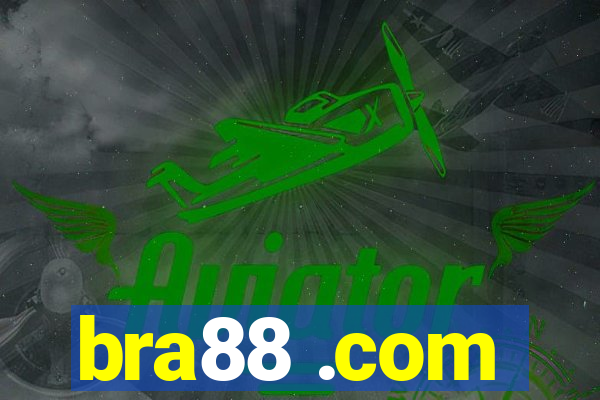 bra88 .com