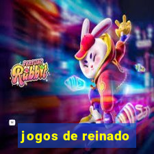 jogos de reinado