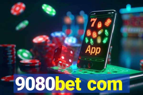 9080bet com