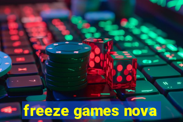 freeze games nova