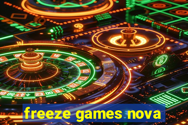 freeze games nova