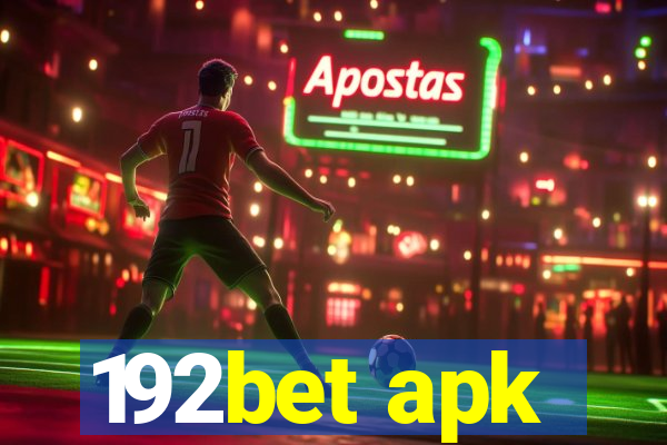 192bet apk