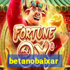 betanobaixar