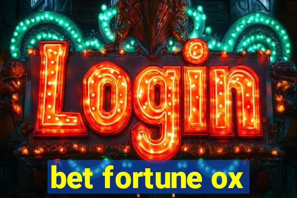 bet fortune ox