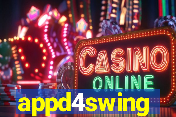 appd4swing