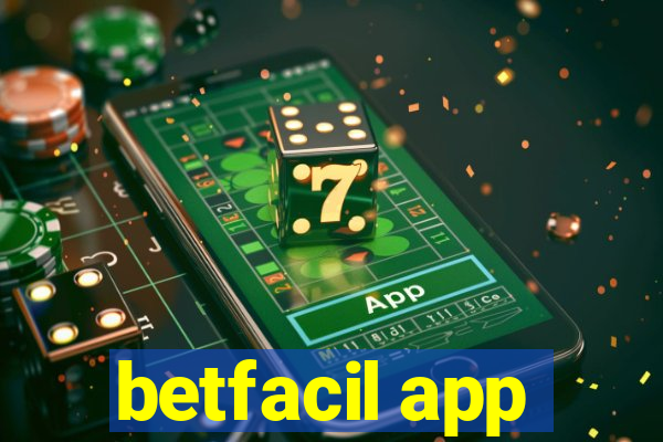 betfacil app