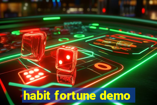 habit fortune demo