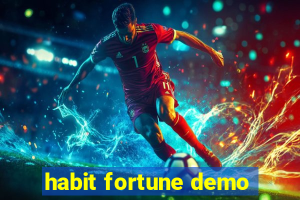 habit fortune demo