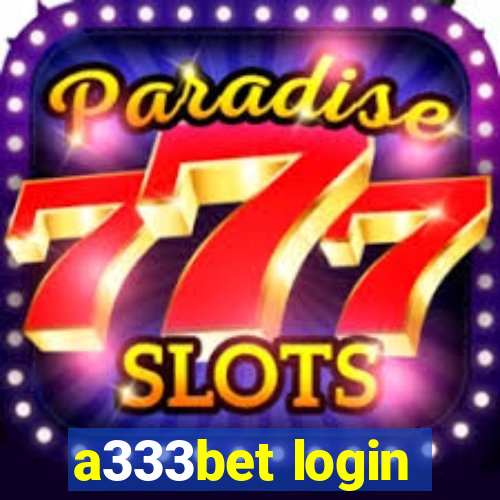 a333bet login